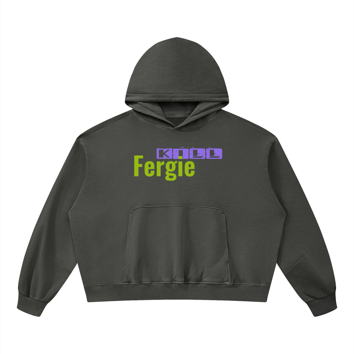 Kill Fergie Hoodie